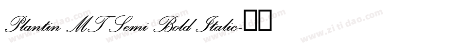 Plantin MT Semi Bold Italic字体转换